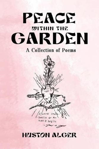 Cover image for Peace Within the Garden: A Collection of Poems