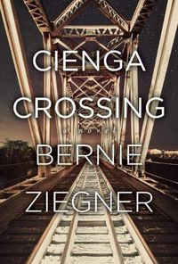 Cover image for Cienga Crossing: a Novel