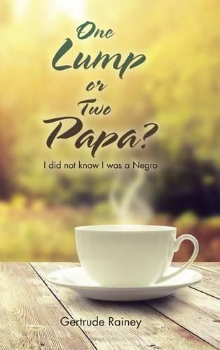 Cover image for One Lump or Two Papa?