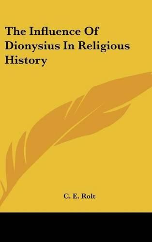 The Influence of Dionysius in Religious History