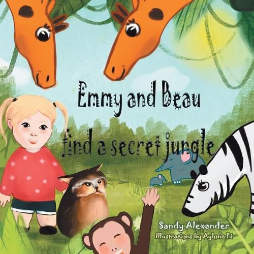 Cover image for Emmy and Beau Find a Secret Jungle