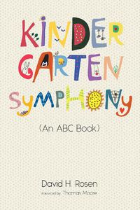 Cover image for Kindergarten Symphony: (An ABC Book)