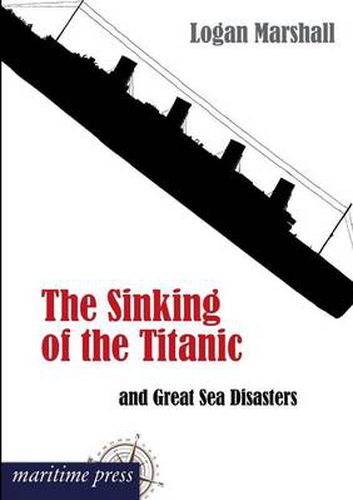Cover image for The Sinking of the Titanic and Great Sea Disasters