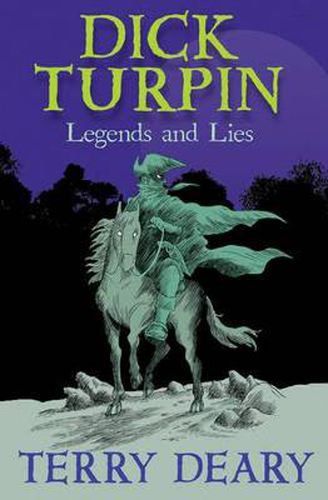 Cover image for Dick Turpin: Legends and Lies