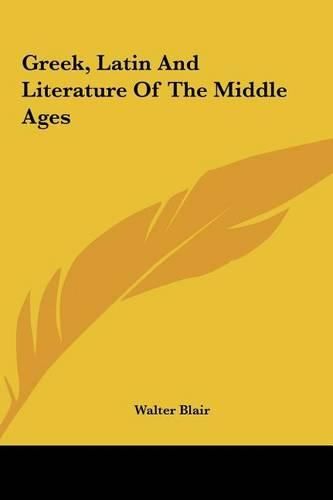 Greek, Latin and Literature of the Middle Ages