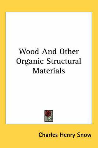 Cover image for Wood and Other Organic Structural Materials