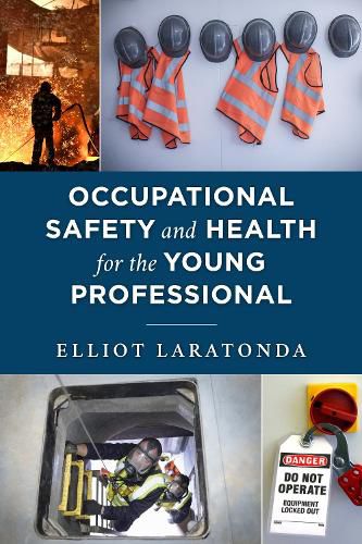 Cover image for Occupational Safety and Health for the Young Professional