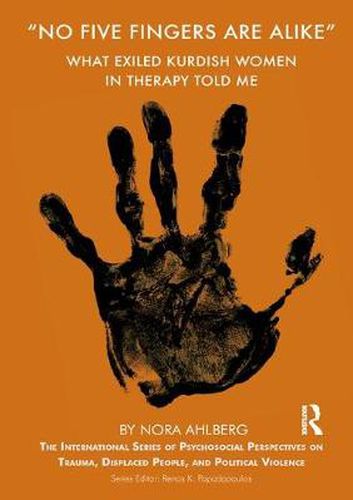 Cover image for 'No Five Fingers are Alike': What Exiled Kurdish Women in Therapy Told Me