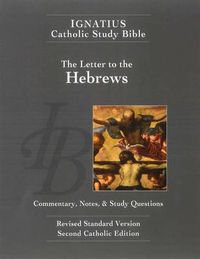 Cover image for Ignatius Catholic Study Bible: Hebrews