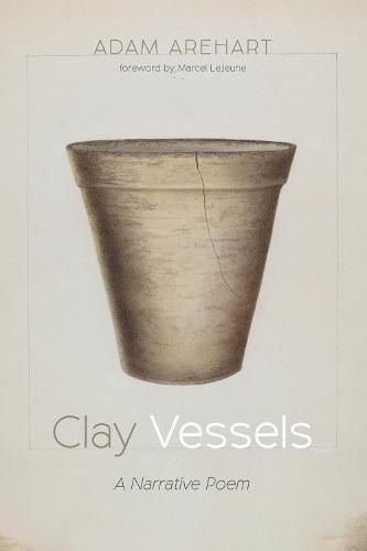 Cover image for Clay Vessels: A Narrative Poem