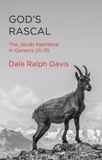 Cover image for God's Rascal: The Jacob Narrative in Genesis 25-35