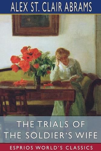 Cover image for The Trials of the Soldier's Wife (Esprios Classics)