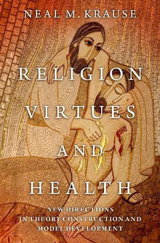 Cover image for Religion, Virtues, and Health