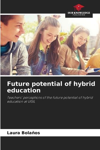 Cover image for Future potential of hybrid education