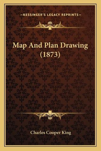 Cover image for Map and Plan Drawing (1873)