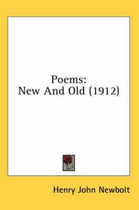 Cover image for Poems: New and Old (1912)