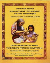 Cover image for Nkij'inen Teluet /Our Grandmother's Words