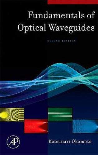 Cover image for Fundamentals of Optical Waveguides