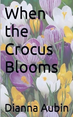 Cover image for When the Crocus Blooms