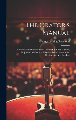 Cover image for The Orator's Manual