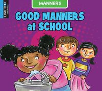 Cover image for Good Manners at School