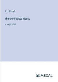 Cover image for The Uninhabited House