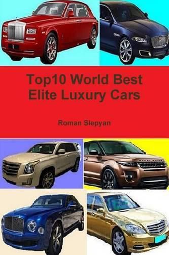 Cover image for Top10 World Best Elite Luxury Cars