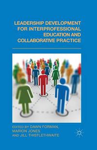 Cover image for Leadership Development for Interprofessional Education and Collaborative Practice