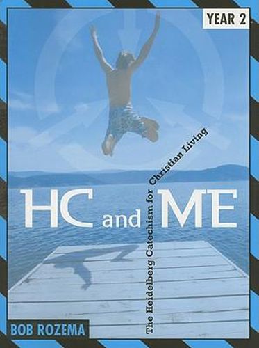 Cover image for Hc and Me Year 2: The Heidelberg Catechism for Christian Living