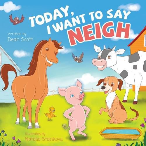 Cover image for Today, I Want to Say Neigh