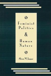 Cover image for Feminist Politics and Human Nature (Philosophy and Society)