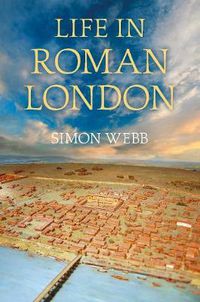 Cover image for Life in Roman London