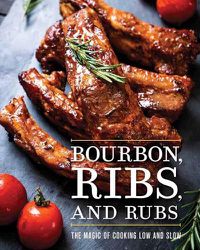 Cover image for Bourbon, Ribs, and Rubs