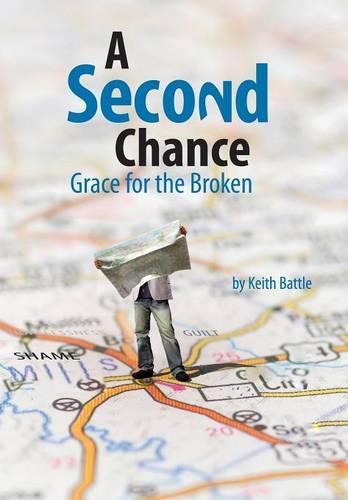 Cover image for A Second Chance: Grace for the Broken