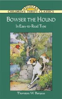 Cover image for Bowser the Hound: The Classic Nineteenth Century Interpretation