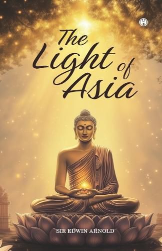 Cover image for THE LIGHT OF ASIA
