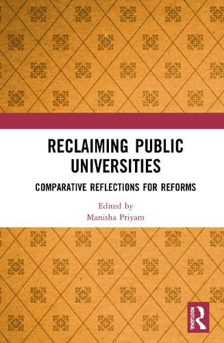 Cover image for Reclaiming Public Universities: Comparative Reflections for Reforms