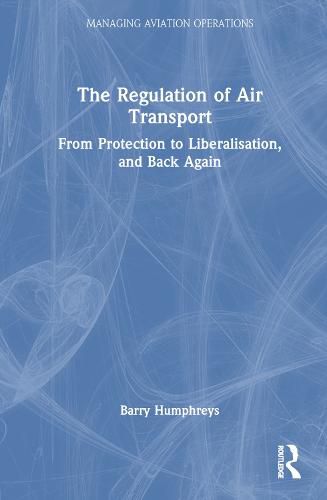 Cover image for The Regulation of Air Transport