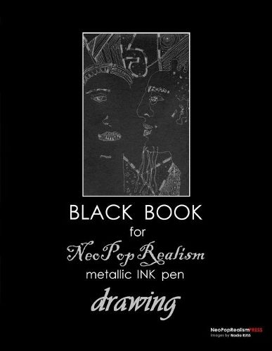 Cover image for Black Book for NeoPopRealism Metallic INK pen Drawing