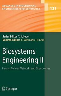 Cover image for Biosystems Engineering II: Linking Cellular Networks and Bioprocesses