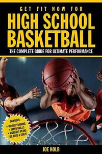 Cover image for Get Fit Now for High School Basketball