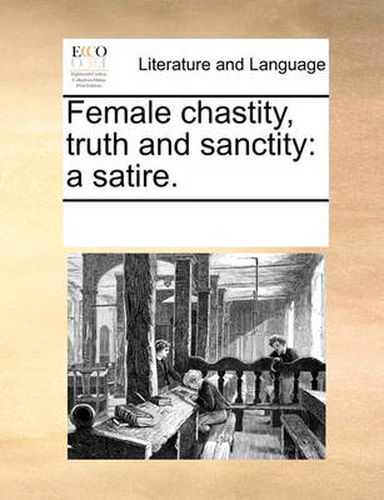 Cover image for Female Chastity, Truth and Sanctity