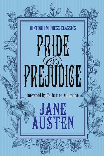 Pride and Prejudice (Historium Press Classics)