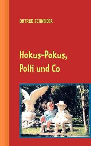 Cover image for Hokus-Pokus, Polli und Co.