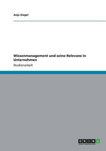 Cover image for Wissenmanagement und seine Relevanz in Unternehmen