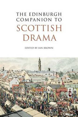 The Edinburgh Companion to Scottish Drama