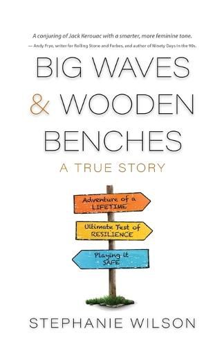 Cover image for Big Waves & Wooden Benches