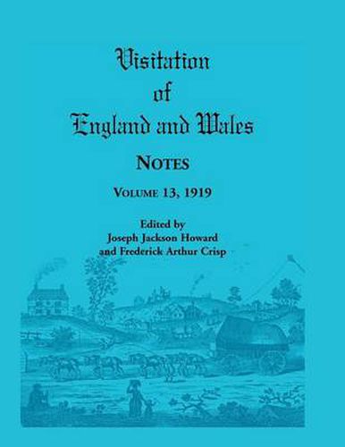 Cover image for Visitation of England and Wales Notes: Volume 13, 1919