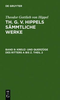 Cover image for Kreuz- Und Querzuge Des Ritters a Bis Z. Theil 2