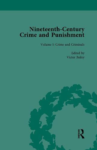 Nineteenth-Century Crime and Punishment: Crime and Criminals